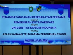 UMI – Pemkot Parepare Kerja Sama Tridharma Perguruan Tinggi, Walikota: UMI Aktif Bangun SDM Berkualitas di Daerah